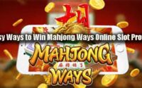 Easy Ways to Win Mahjong Ways Online Slot Profits